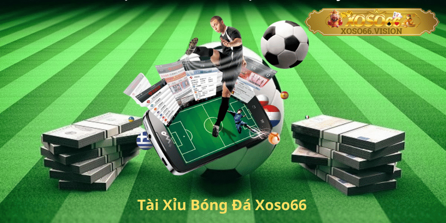 Tài Xỉu Bóng Đá Xoso66